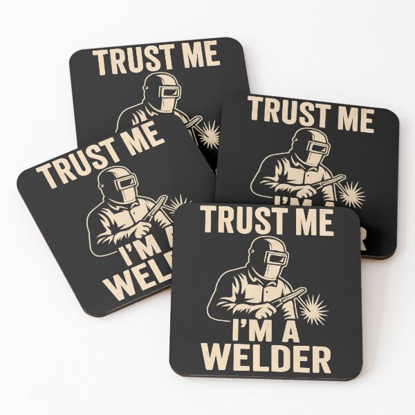 Item preview, Trust Me Im a Welder - Industrial style design for welders and steelworkers, a gift for dad, friends, and Husband. designed and sold by IronPulseStore.