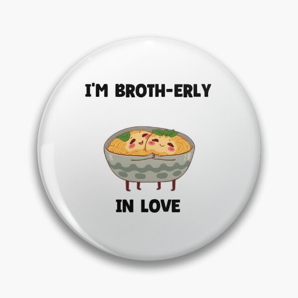 Item preview, Ramen-tic Comedy: I'm Broth-erly in Love designed and sold by allogy.