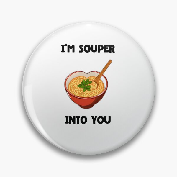 Item preview, Ramen-tic Comedy:  I'm Souper into You designed and sold by allogy.