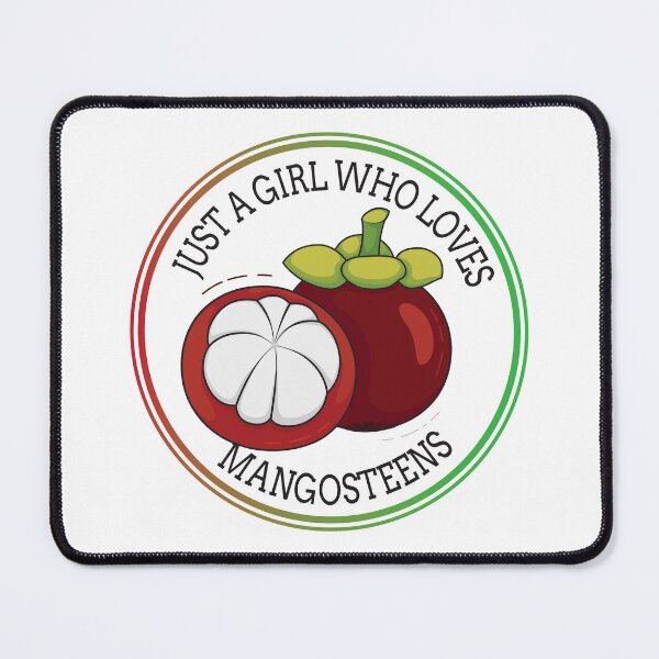 Item preview, Just A Girl Who Loves Mangosteens designed and sold by bolimj.