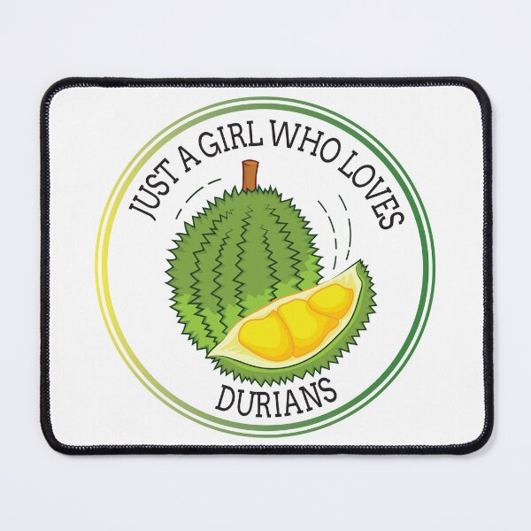 Item preview, Just A Girl Who Loves Durian designed and sold by bolimj.