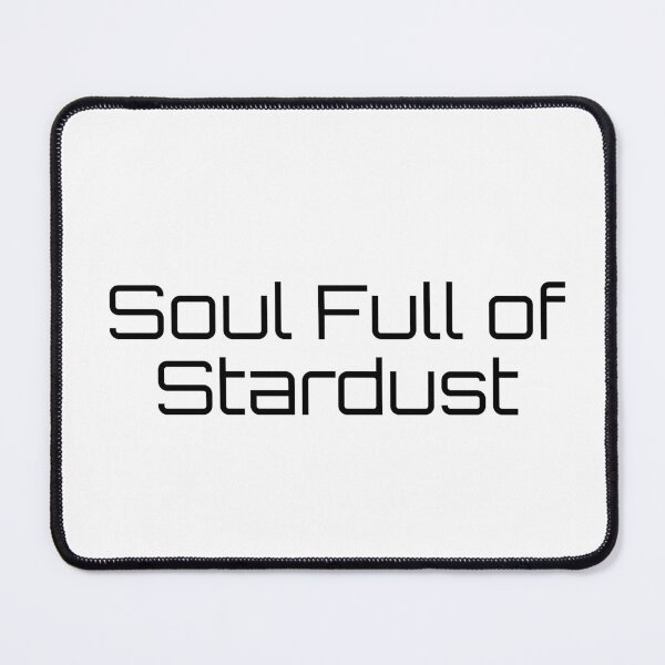 Item preview, Soul Full of Stardust designed and sold by Ninjacatoff.