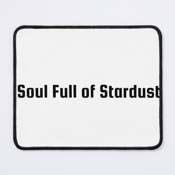 Item preview, Soul Full of Stardust designed and sold by Ninjacatoff.