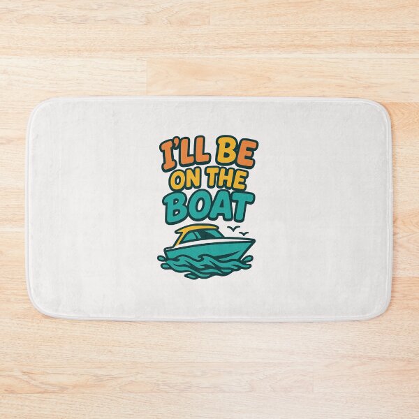 Item preview, I'll Be On The Boat - Boat Captain designed and sold by RANDOMNESS.