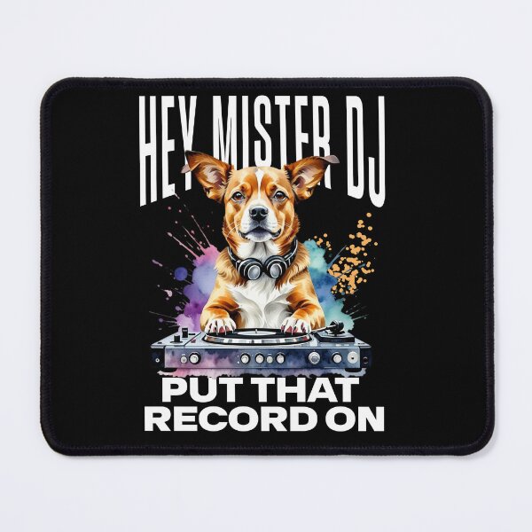 Item preview, Hey Mister DJ Dog – Funny Music Lover DJ Art designed and sold by Broken Minimalister.
