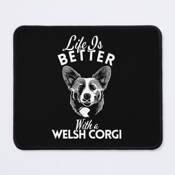 Item preview, Life Is Better With a Welsh Corgi – Minimalist Dog Lover Design designed and sold by GoodyPaws.