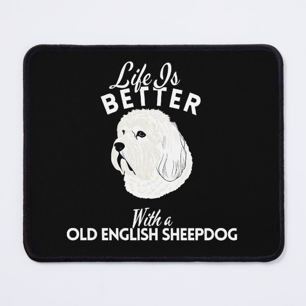 Item preview, Life Is Better With an Old English Sheepdog – Minimalist Herding Dog Design designed and sold by GoodyPaws.