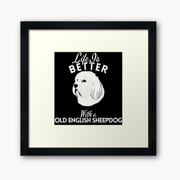 Item preview, Life Is Better With an Old English Sheepdog – Minimalist Herding Dog Design designed and sold by GoodyPaws.