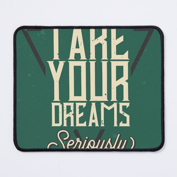 Item preview, Take Your Dreams Seriously – Motivational Typography designed and sold by hakkimsyed.