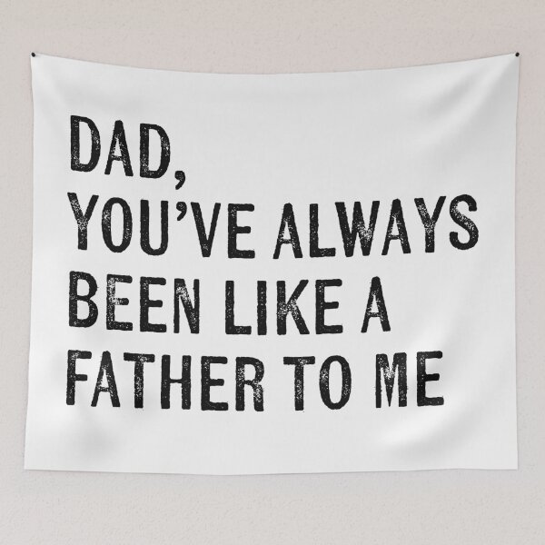 Item preview, dad you’ve always been like a father to me dad jokes father’s day designed and sold by KingaDesigns.