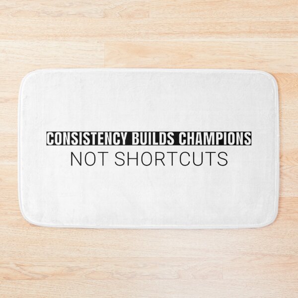 Item preview, Consistency Builds Champions Not Shortcuts | Motivational Gym Fitness Quote designed and sold by MONTRIS.