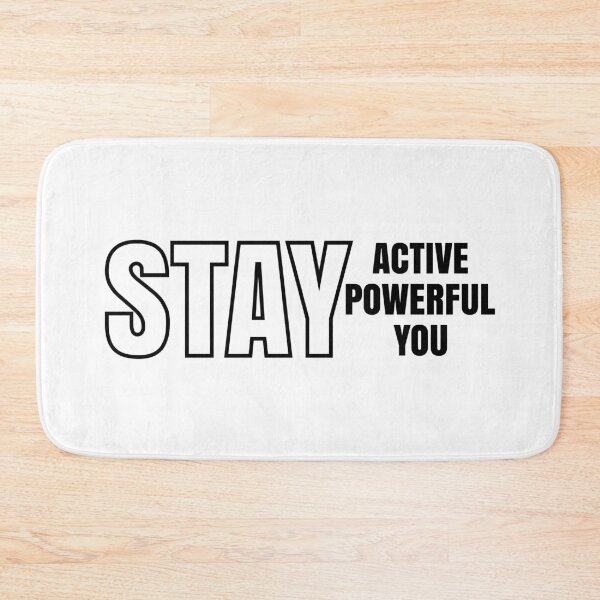 Item preview, Stay Active Stay Powerful Stay You | Fitness Motivation Quote for Athletes designed and sold by MONTRIS.