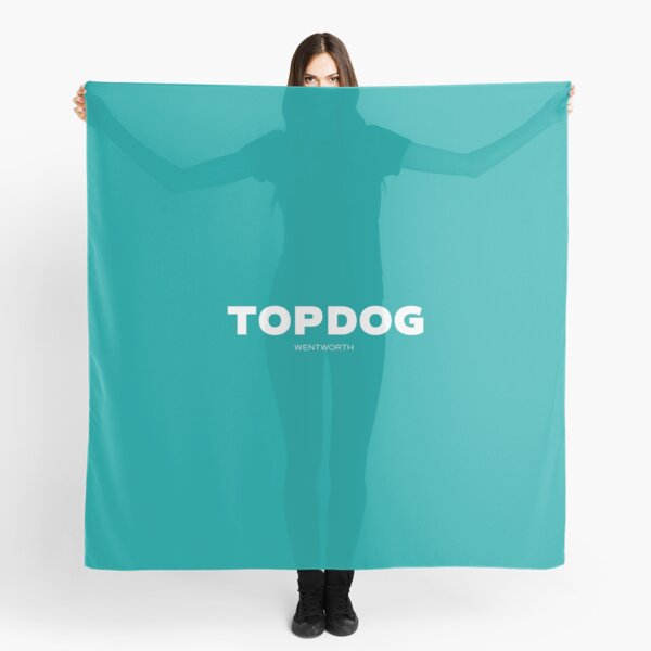WENTWORTH - Top Dog Scarf