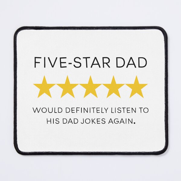 Item preview, five star dad would definitely listen to his dad jokes father’s day designed and sold by KingaDesigns.