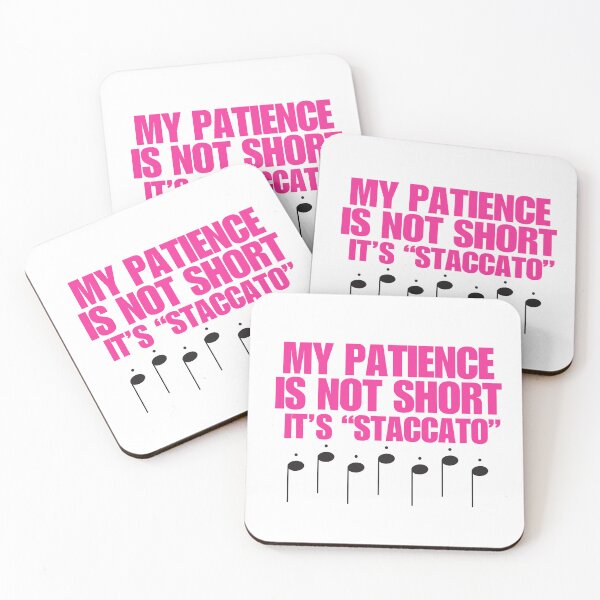 Item preview, Pink: My Patience Is Not Short It's "Staccato" designed and sold by The Sonic Studio.