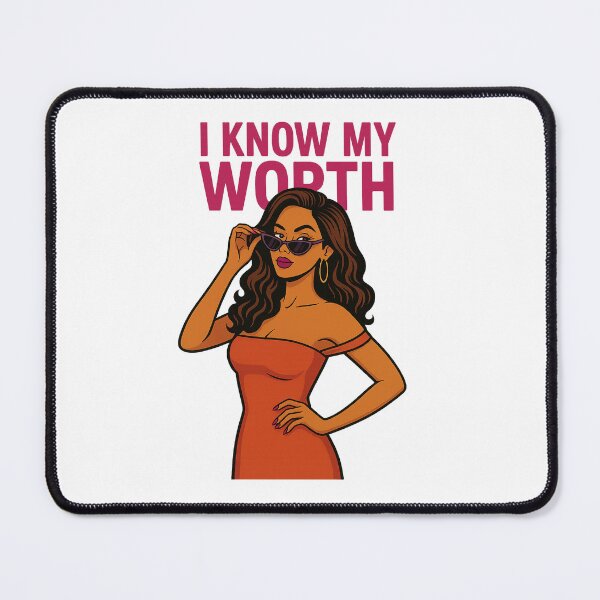 Item preview, I know my worth designed and sold by Bluntdivas.