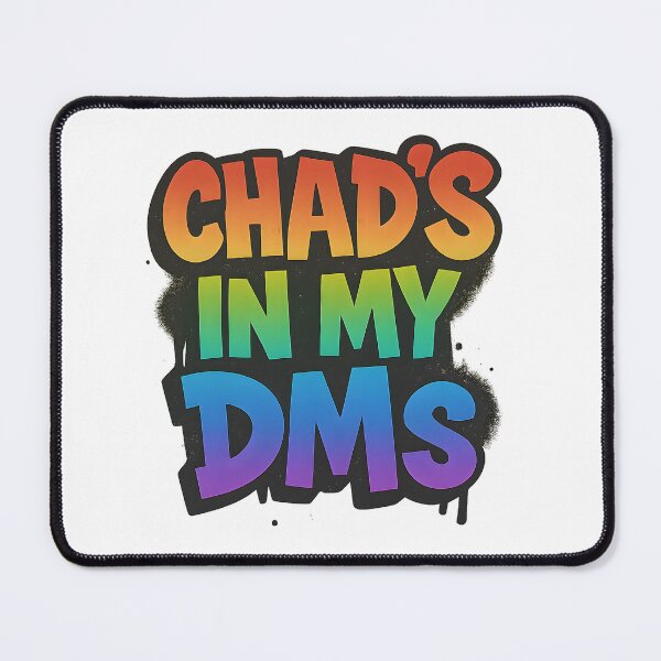 Item preview, Chad’s In My DMs – Bold Pride Design designed and sold by Haus Of Sin.