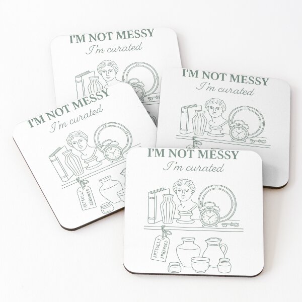 Item preview, I'm Not Messy I'm Curated Antique Collector designed and sold by LuminOrb.