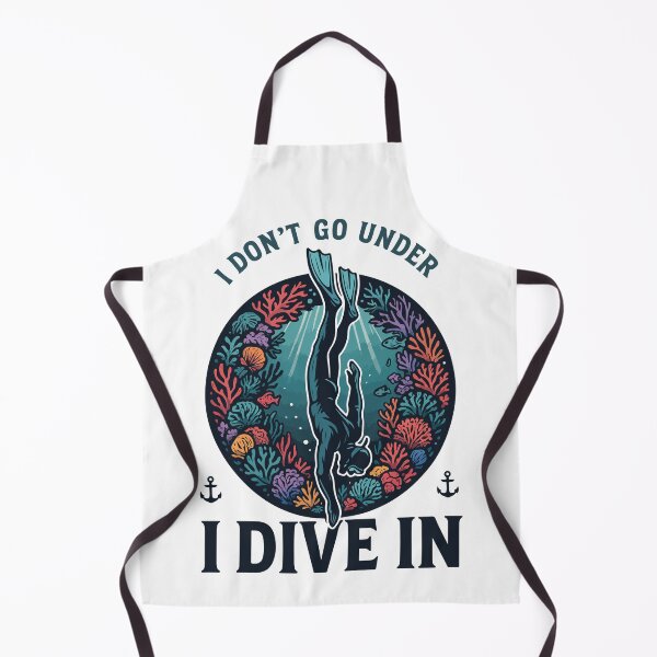 Item preview, I Don't Go Under I Dive In Diver Apnea Diver designed and sold by LuminOrb.