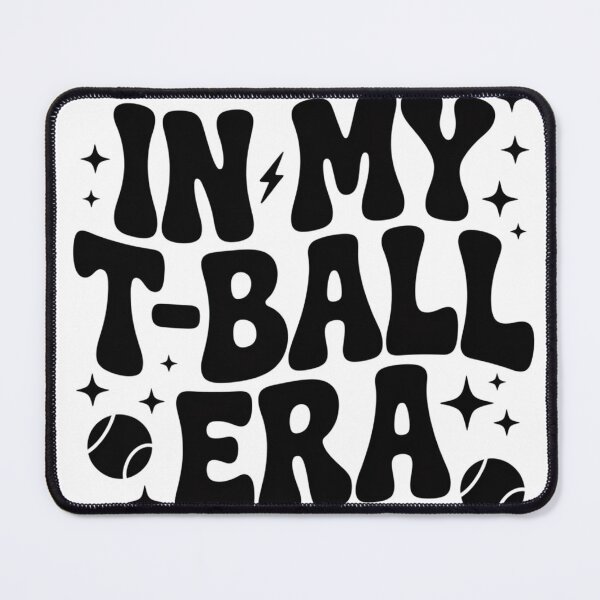 Item preview, IN MY T-BALL ERA designed and sold by artcultreone.