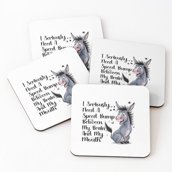 Item preview, I Seriously Need A Speed Bump Between My Brain And My Mouth designed and sold by ZANNIX.
