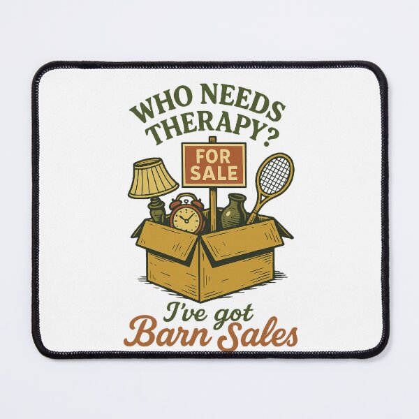 Item preview, Who Needs Therapy I Have Barn Sales designed and sold by LuminOrb.
