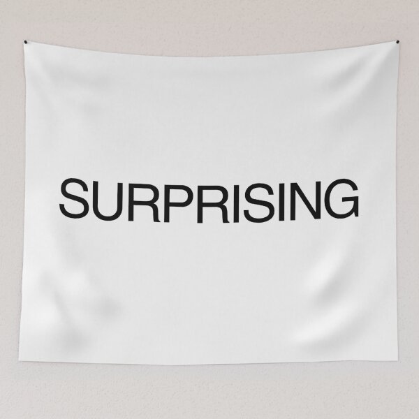 Item preview, I'm so SURPRISING designed and sold by Starving  Artist.