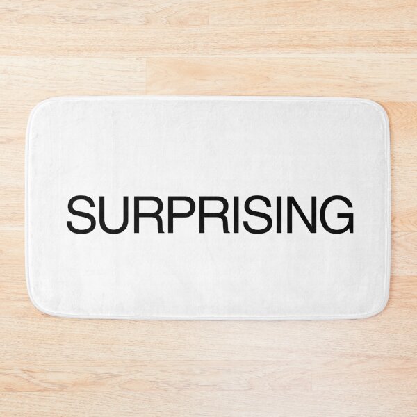 Item preview, I'm so SURPRISING designed and sold by Starving  Artist.