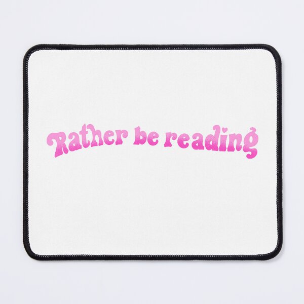 Item preview, Rather be reading designed and sold by pinkyfish1010.