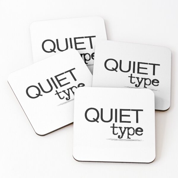 Item preview, I'm the QUIET TYPE. designed and sold by Starving  Artist.