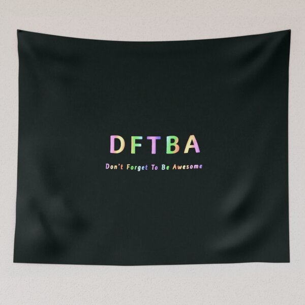 Item preview, DFTBA (don’t forget to be awesome) designed and sold by Amanda1775.
