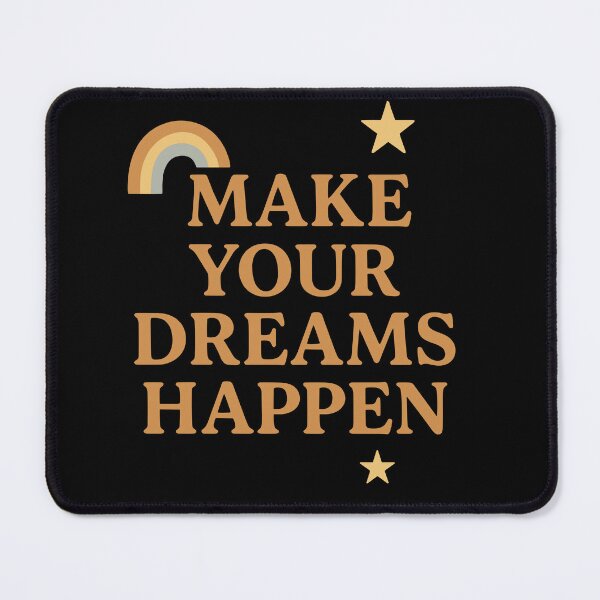 Item preview, Make Your Dreams Bumps Saying Design designed and sold by Svenniibee.