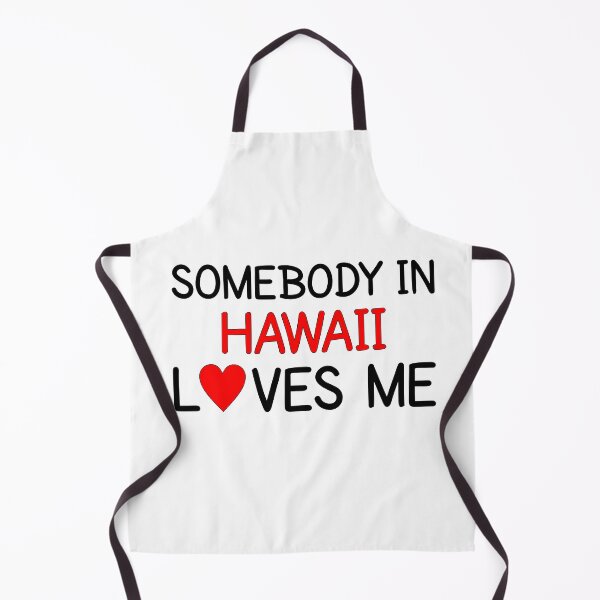 Item preview, Somebody In Hawaii Loves Me designed and sold by Persnicketee.