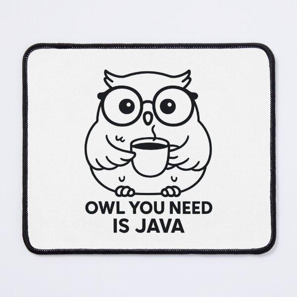 Item preview, Caffeinated Owl "Owl You Need Is Java" – Geek Humor designed and sold by Pawtastic World.