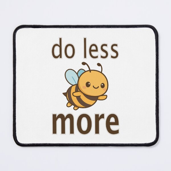 Item preview, Do Less Bee More designed and sold by Lazy-Life.
