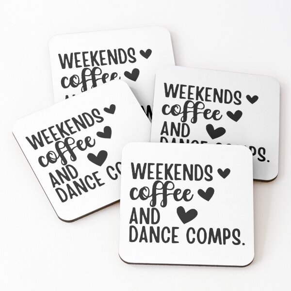Item preview, Weekends Coffee And Dance Comps designed and sold by FloraliteCo.