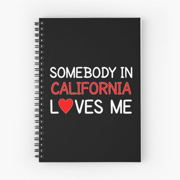 Item preview, Somebody In California Loves Me designed and sold by Persnicketee.