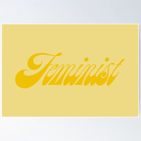 Item preview, Feminist V3 - Ochre designed and sold by sillyjess.