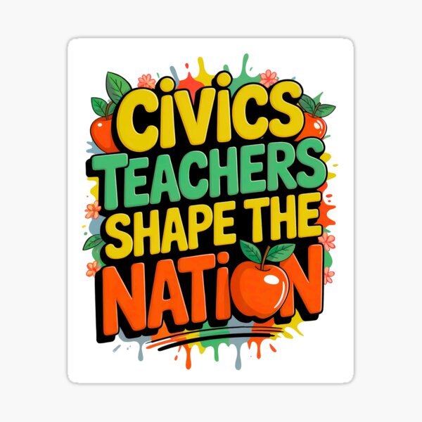 Item preview, Civics Teachers Shape The Nation: Inspiring Young Minds Through Knowledge And Justice designed and sold by elynne9.