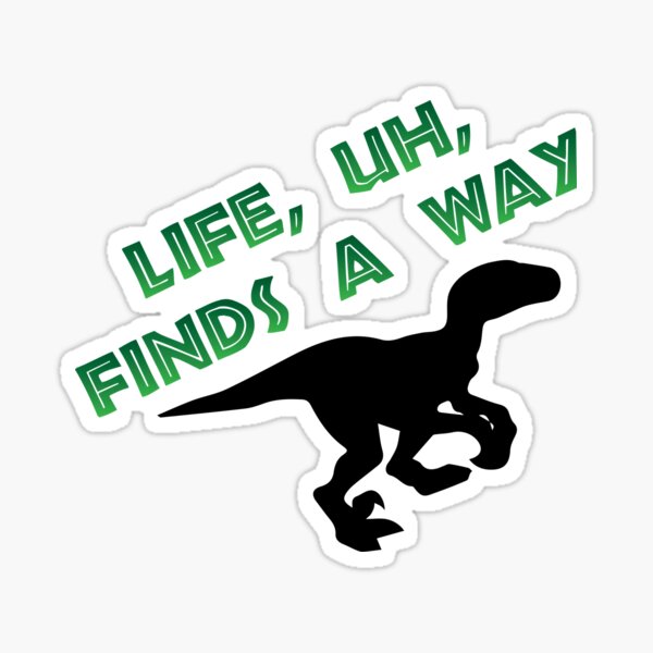 Free Free Life Finds A Way Svg 545 SVG PNG EPS DXF File