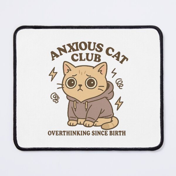Item preview, Anxious Cat Club - Overthinking Since Birth designed and sold by FBA.