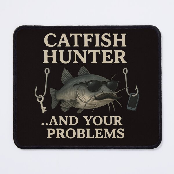 Item preview, Catfish Hunter... and Your Problems designed and sold by FrameFlow.