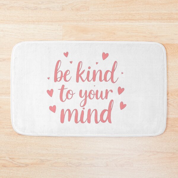 Item preview, Be kind to your mind designed and sold by ManikRaja.