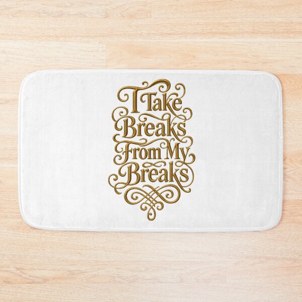 Item preview, Take A Break. Funny overworked burnout Quote. designed and sold by Shoot-The-Moon.