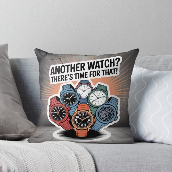 Item preview, Another Watch? Time Collector's Favorite Phrase designed and sold by WatchesAndMore.