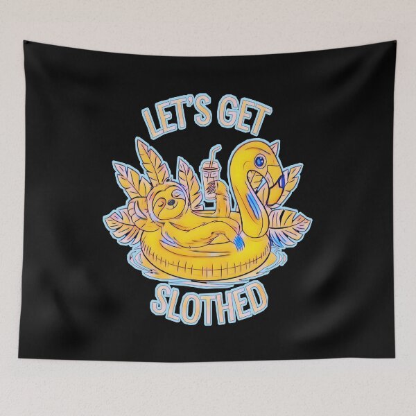 Item preview, Lets Get Slothed Funny designed and sold by creativerooney.
