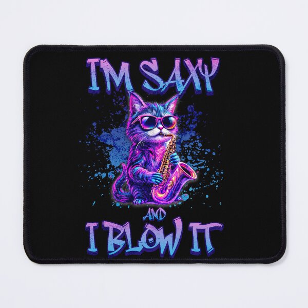 Item preview, I'm Saxy and I Blow It - Cool Cat designed and sold by Rich Summers Art.