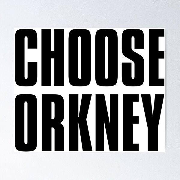 Item preview, Choose Orkney designed and sold by isleheid.