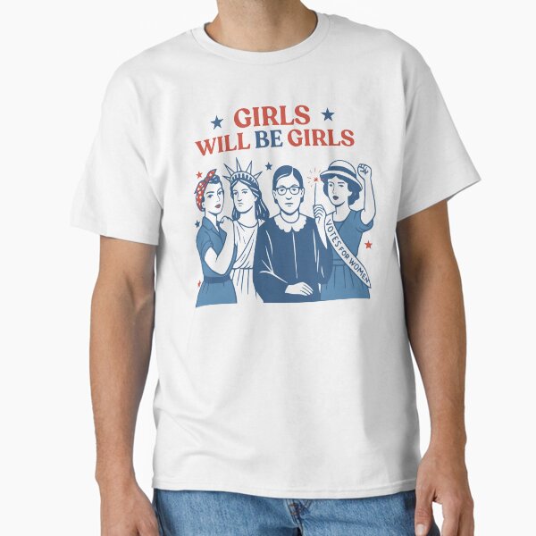 Item preview, Girls Will be Girls Patriotische Feministin 4. Juli Starke amerikanische Frauen designed and sold by Artifyo.