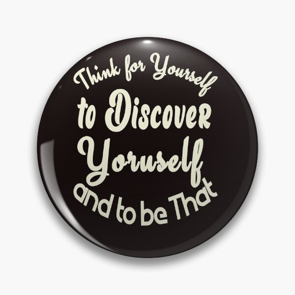 Item preview, Think for, Discover Yourself and be That designed and sold by DNC1134.